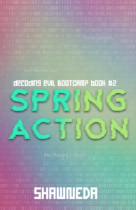 Spring Action Decoding Evil Boot Camp Book 2