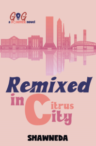 Remixed in Citrus City